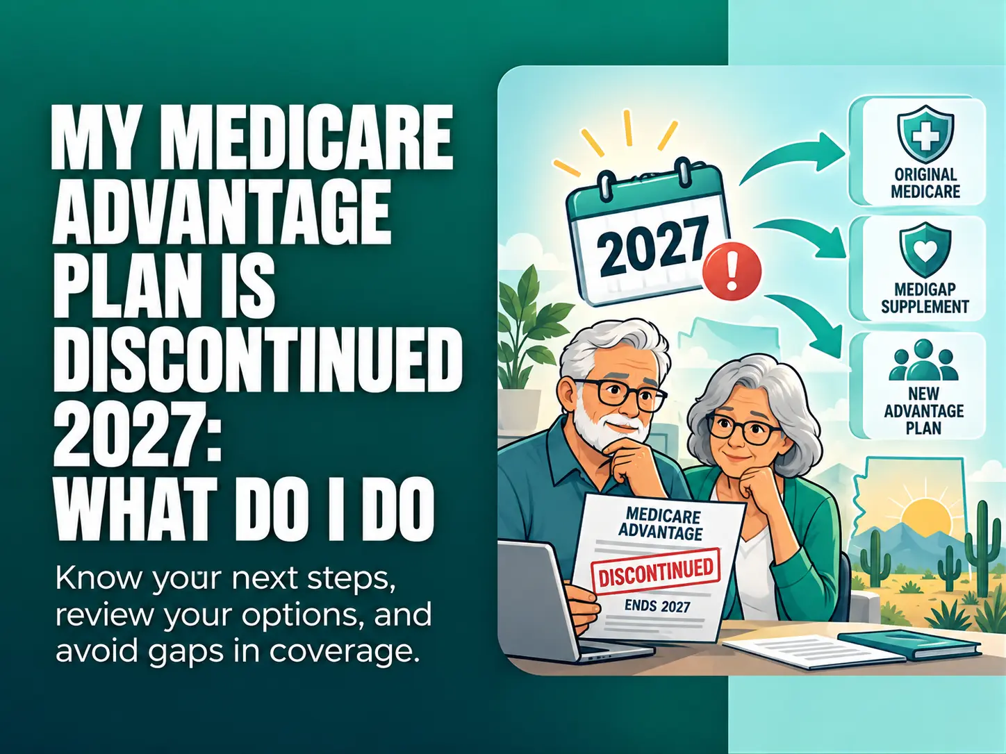 My Medicare Advantage Plan Is Discontinued in 2027: What Do I Do